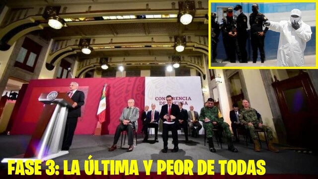 Se da inicio a la fase-3  COVID-19 en Mexico