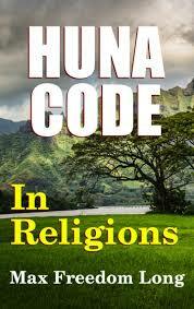 Huna Codes of Religion