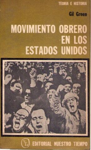 Estados Unidos y su Movimiento Sindical.