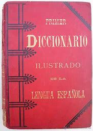 Primera publicación  del diccionario de la lengua española