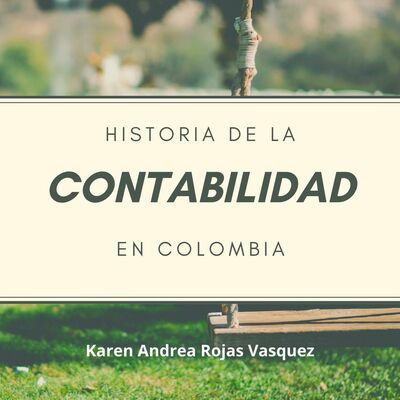 Timeline: Historia de la Contabilidad en Colombia