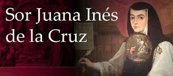 SOR JUANA INES DE LA CRUZ