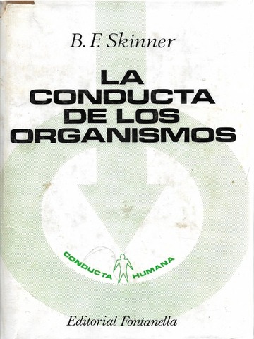 (Libro Skinner) El comportamiento de los organismos.