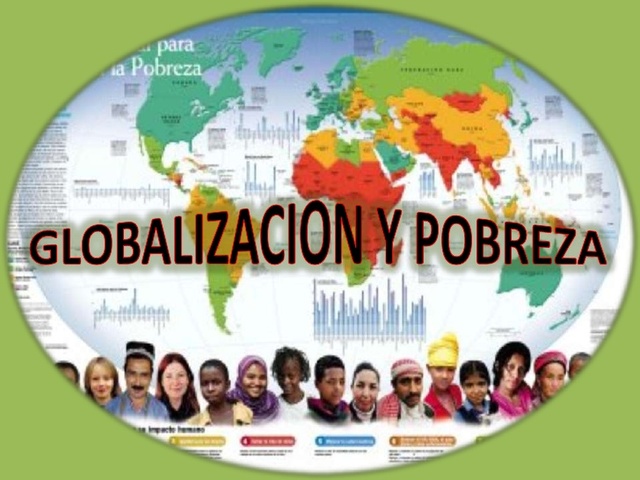 La globalización y los pobres del mundo
