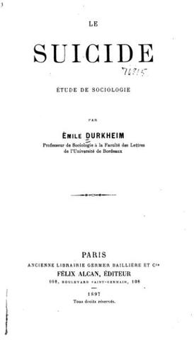 Durkheim - Publicación de "Le Suicide" (El Suicidio)