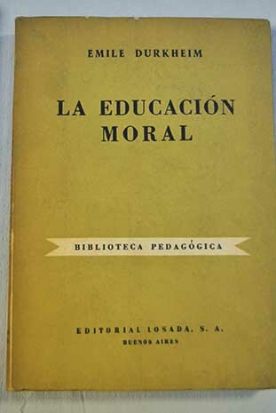 Durkheim - Publicación de "La Educación Moral"