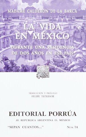 “La vida en México durante una residencia de dos años en ese país”