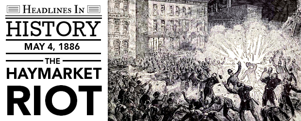 The Haymarket Riot