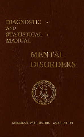 ♦Primera edición del manual diagnostico y estadístico de los trastornos mentales (DSM.I)