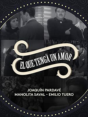 El que tenga un amor