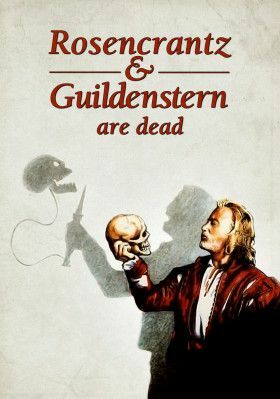 Rosencrantz and Guildenstern are Dead