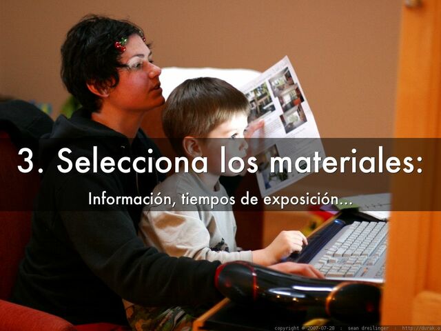 SELECCIONE SUS MATERIALES