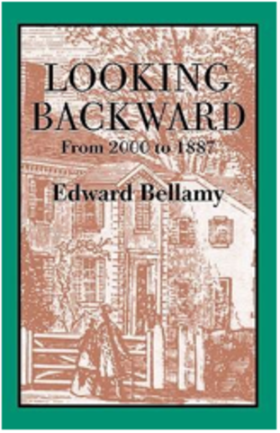 "Looking Backward-"Edward Bellamy