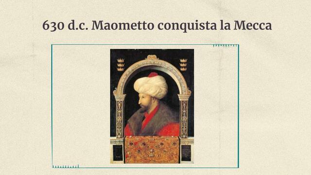 Maometto conquista la Mecca