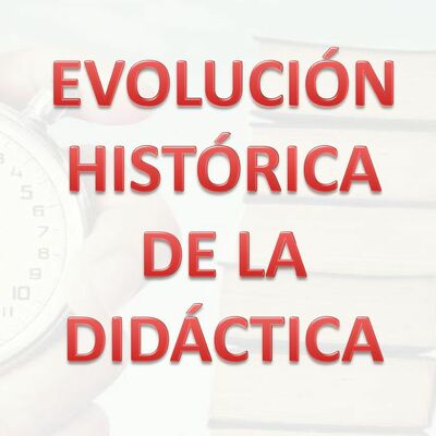 Timeline: Evolución histórica de la didáctica.