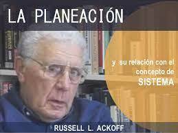 Sistemas socio-técnicos – Russell Ackoff