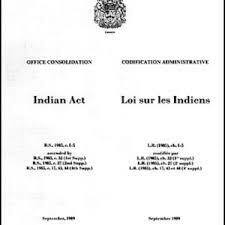 En 1876: Loi sur les indiens