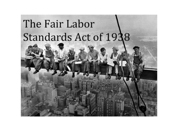 The Fair Labor Standards Act