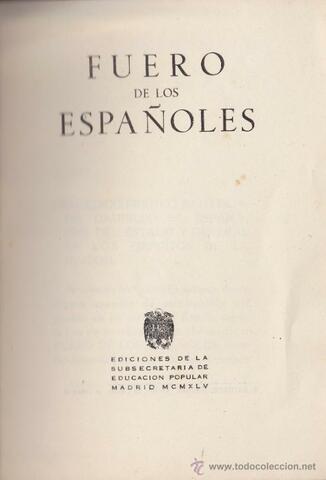 Creació del Fuero de los españoles