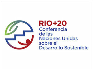 Conferencia de Desarrollo Sostenible de Naciones Unidas (Río +20). Río de Janeiro