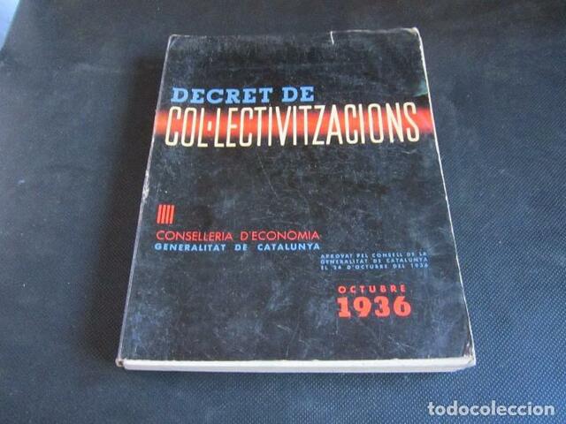 Es promulga el Decret de Col·letivitzacions