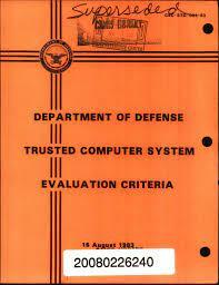 Estandar Trusted Computer Security Evaluation Criteria (TCSEC)