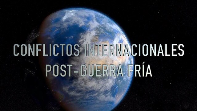 Conflictos en la Posguerra Fría.