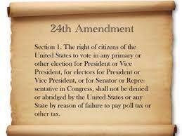 24th Amendment (all groups but I think mostly African Americans)