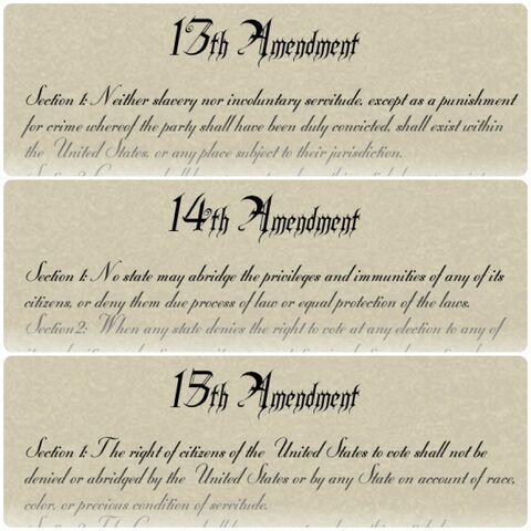 13th, 14th, and 15th Amendments Picture