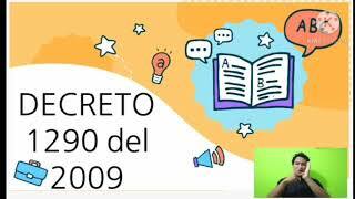 DECRETO 1290/2009: Evaluación y Promoción de los Estudiantes