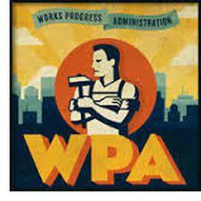 Second New Deal: Works Progress Administration