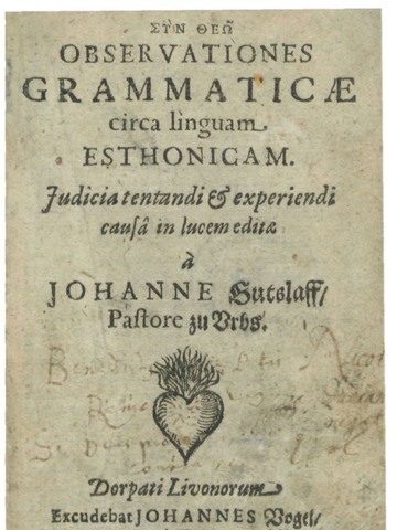 ,,Observationes grammaticae circa linguam Esthonicam"