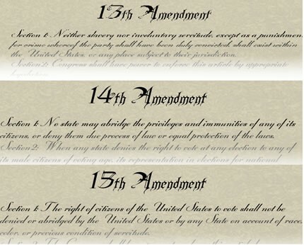 13,14,15 Amendments
