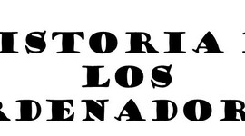 Timeline: Evolución Histórica De Los Ordenadores