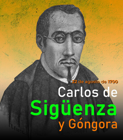 Nacimiento de Carlos de Sigüenza y Góngora