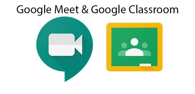 Google Meet and Google Classroom