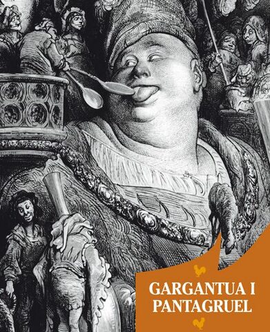Las grandes e inestimables crónicas del gran Gigante Gargantúa