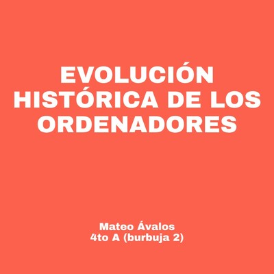 Timeline: Evolución Histórica De Los Ordenadores