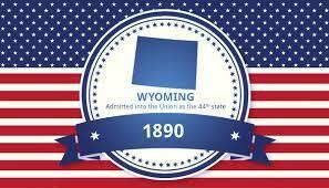 Wyoming became a State