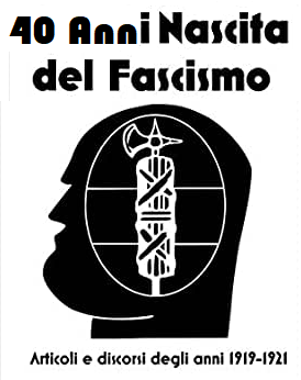 Discorso di Ciano in occasione del quarantennio dei Fasci di Combattimento