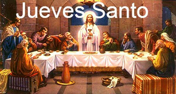 1 de abril: Jueves Santo: celebración de la Eucaristía