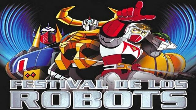 Festival de los robots: El Vengador, El Gladiador, El Galáctico, Super Megatrón (UCH)