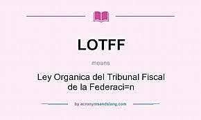 Ley Orgánica del Tribunal Fiscal de la Federación de 1967