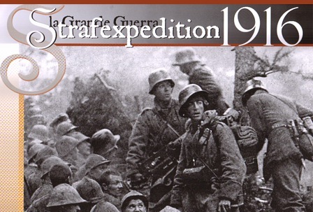 L'Austria punisce l'Italia con la Strafexpedition