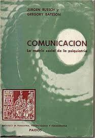 Comunicación: la matriz social de la psiquiatría.