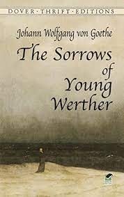 The sufferings of the young Werther