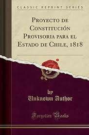 Proyecto de Constitución Provisoria para el Estado de Chile