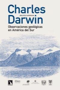 Publicación del libro " Observaciones geológicas en Sudamérica "