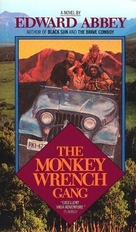 Edward Abbey publishes "The Monkey Wrench Gang"