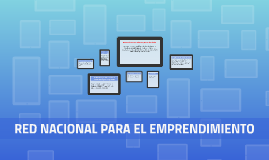 La Red Nacional de Emprendimiento